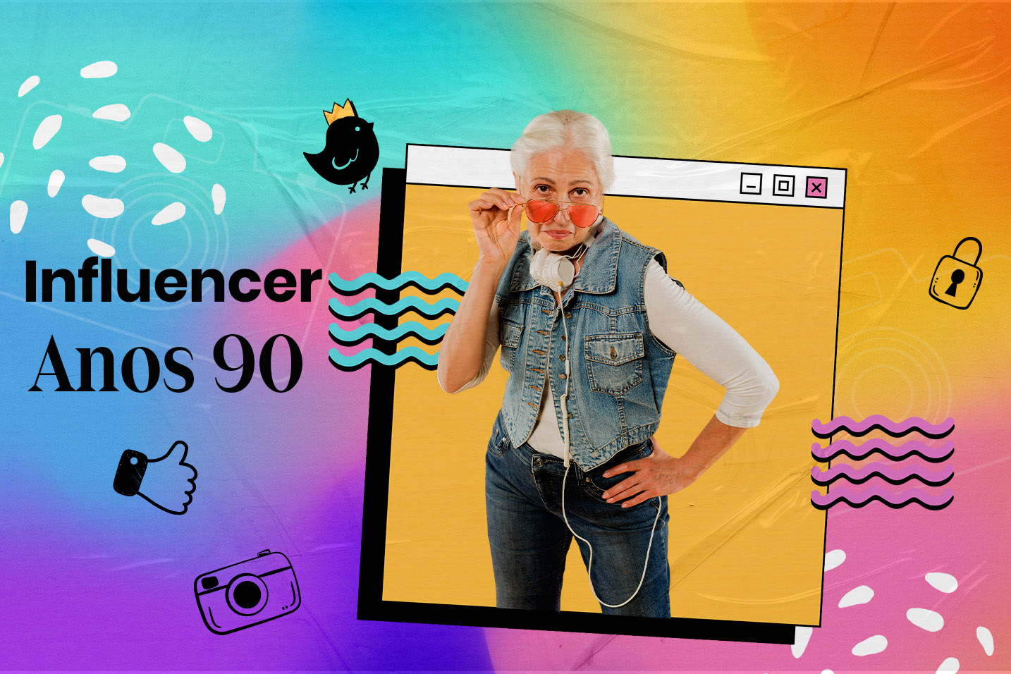 Influencer anos 90