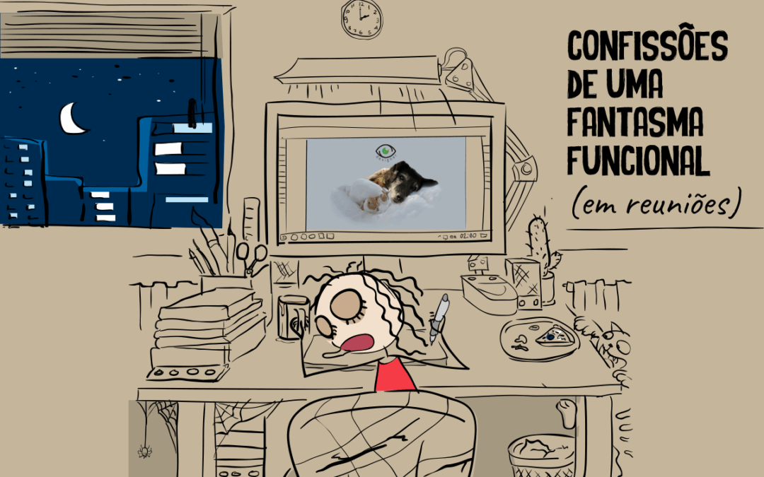 Confissões de uma fantasma funcional
